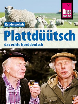 cover image of Reise Know-How Sprachführer Plattdüütsch--Das echte Norddeutsch